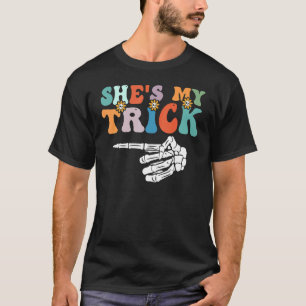 She's My Trick Matching Couple Halloween Costume B T-Shirt