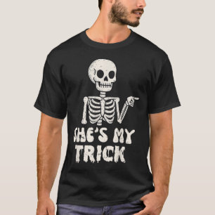 She'S My Trick Skeleton Couples Matching Halloween T-Shirt