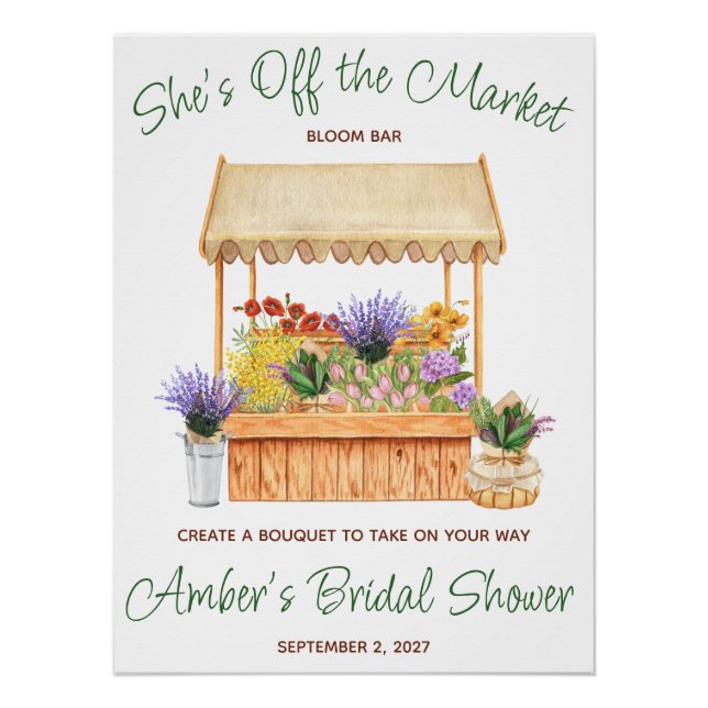 She's Off the Market Bloom Bar Favor Poster (Front)