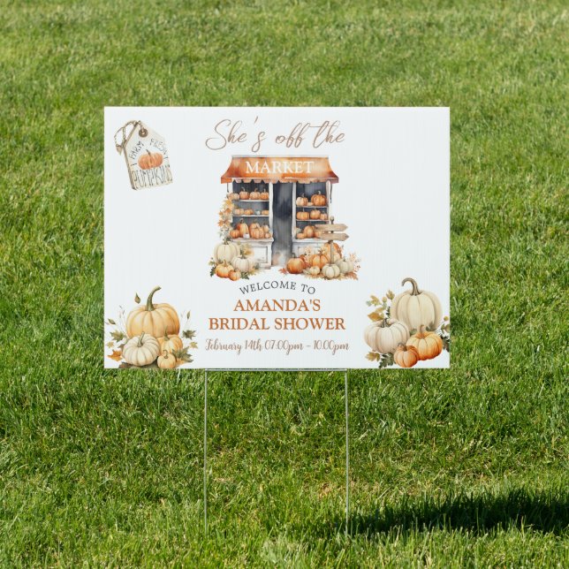 She's Off The Market Fall Pumpkin Bridal Shower  Sign (Insitu)