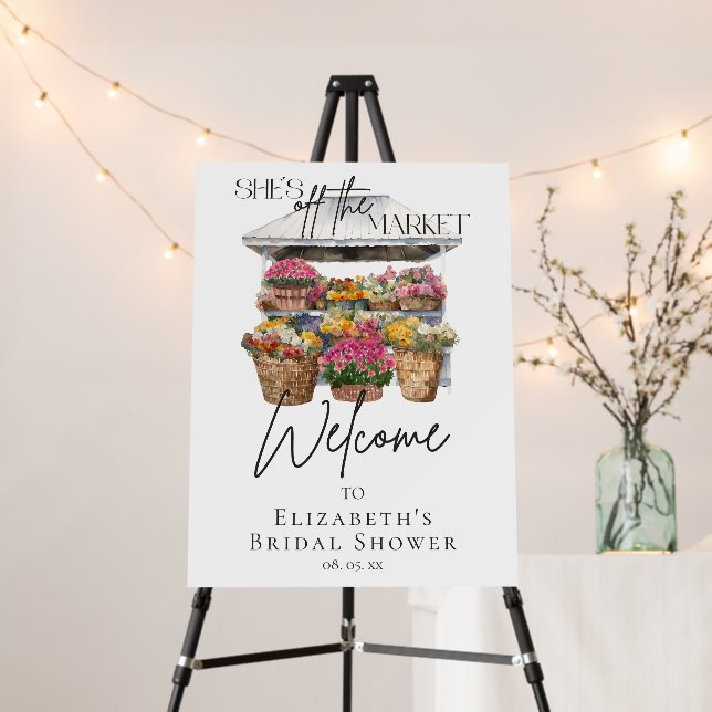 She's Off The Market Floral Elegant Script Welcome Foam Board (In Situ (Stand))