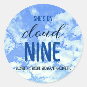 She's On Cloud Nine! Bridal Shower/Bachelorette Classic Round Sticker