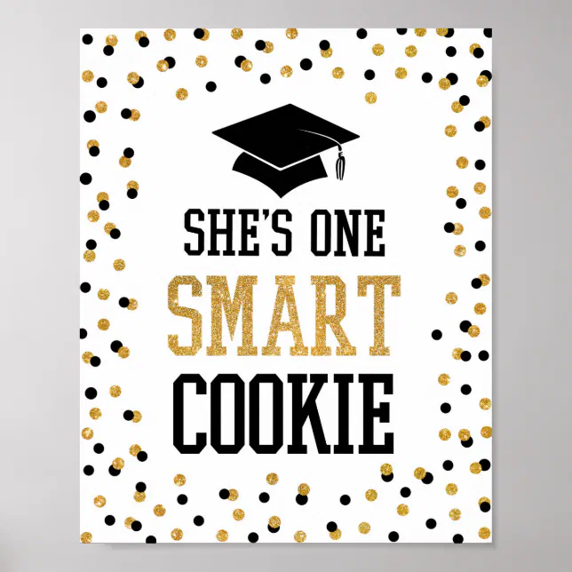 she-s-one-smart-cookie-grad-party-sign-zazzle for One Smart Cookie Graduation Free Printable She's One Smart Cookie Grad Party Sign | Zazzle for One Smart Cookie Graduation Free Printable