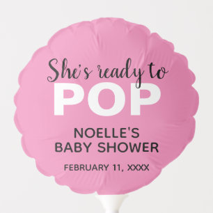 She's Ready to Pop, Baby Shower Theme, Pink Balloon