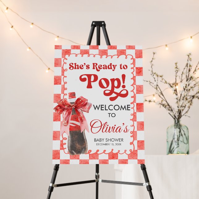 She's Ready to Pop Baby Shower Welcome Sign (In Situ (Stand))