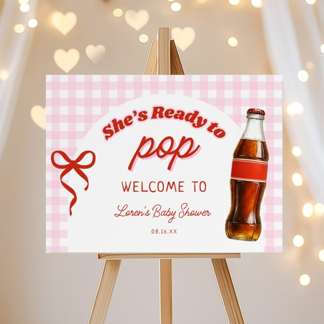 She's Ready To Pop Girl Soda Baby Shower Welcome Foam Board (Creator Uploaded)