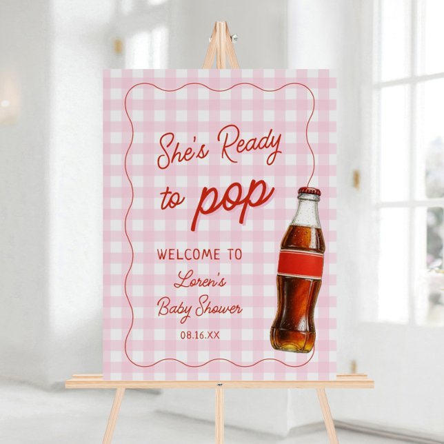 She's Ready To Pop Pink Soda Baby Shower Welcome Foam Board (Creator Uploaded)