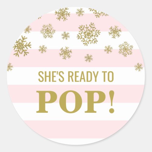 Shes Ready to Pop Pink Stripes Gold Snow Classic Round Sticker