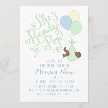 She's Ready To Pop! Shower Invitation by SweetPeaCards at Zazzle