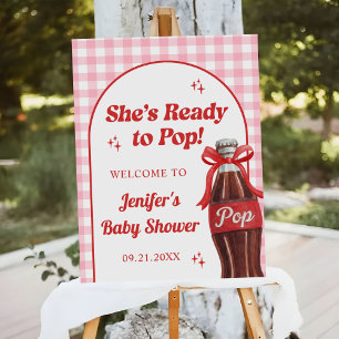 She's Ready to Pop Soda Baby Shower Welcome Foam Board