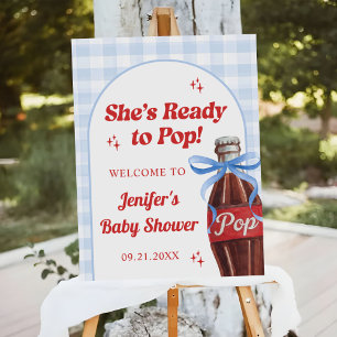 She's Ready to Pop Soda Baby Shower Welcome Foam Board