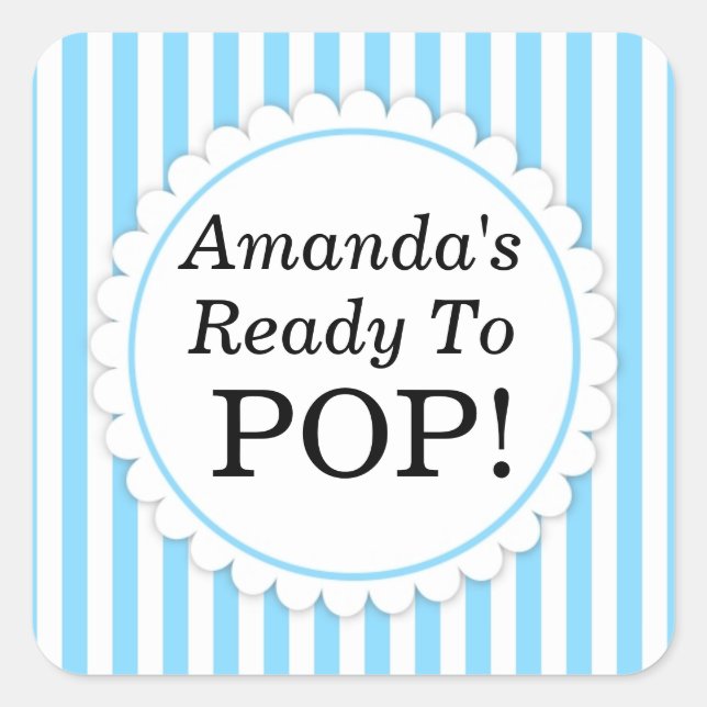 She's Ready to Pop Square sticker - Blue Stripes (Front)