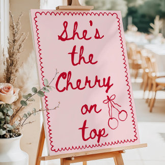 Shes the cherry on top baby shower welcome sign