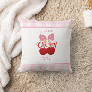 She's The Cherry On Top Red Pink Bow Girly Gift Throw Pillow