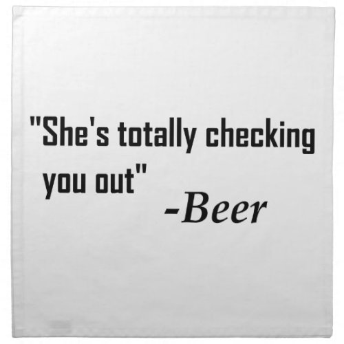 Shes Totally Checking You Out _ Beer Napkin