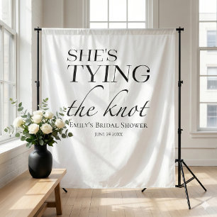 She's tying the knot   Bridal Shower Backdrop