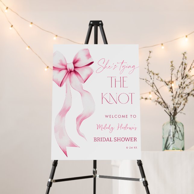 She's Tying the Knot Pink Bow Bridal Welcome Foam Board (In Situ (Stand))