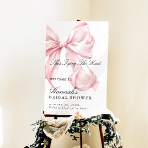 She's Tying The Knot Pink Bow Welcome Sign
