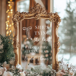 She's Tying The Knot Selfie Mirror Welcome Sign