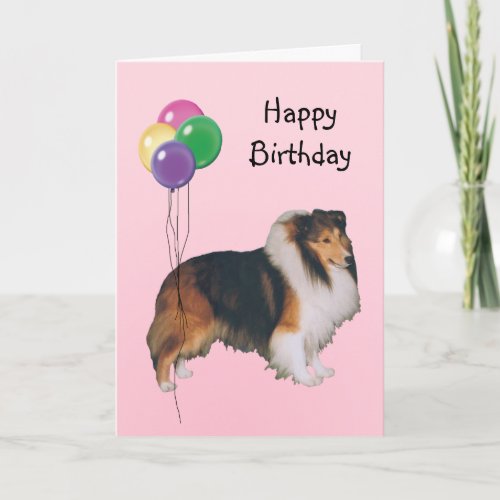 Shetland Sheepdog Birthday Balloons Card
