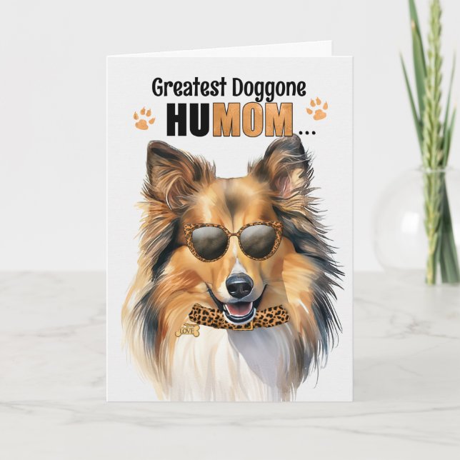 Shetland Sheepdog Greatest HuMOM Mother's Day Holiday Card (Front)