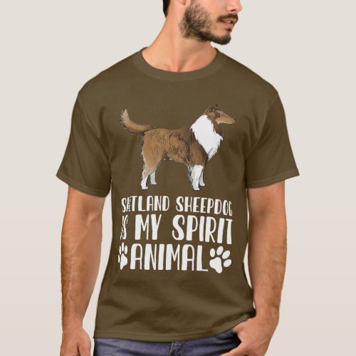 Shetland Sheepdog is My Spirit Animal T_Shirt