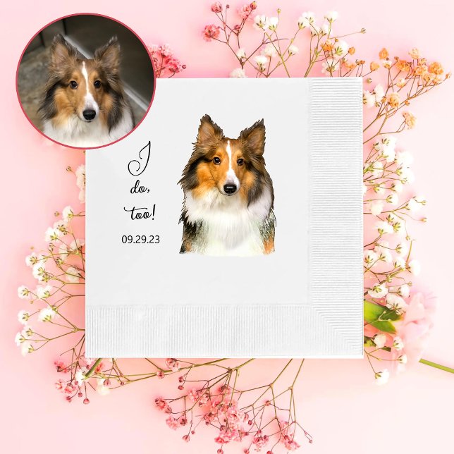 Shetland Sheepdog Personalized I Do Too Napkins (Creator Uploaded)