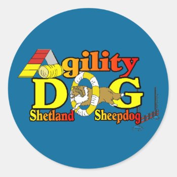 Shetland Sheepdog Sheltie Agility Classic Round Sticker by DogsByDezign at Zazzle