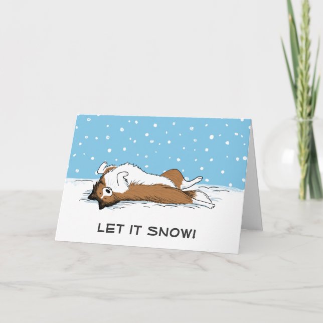 Shetland Sheepdog Sheltie Let it Snow Dog Holiday Card (Front)