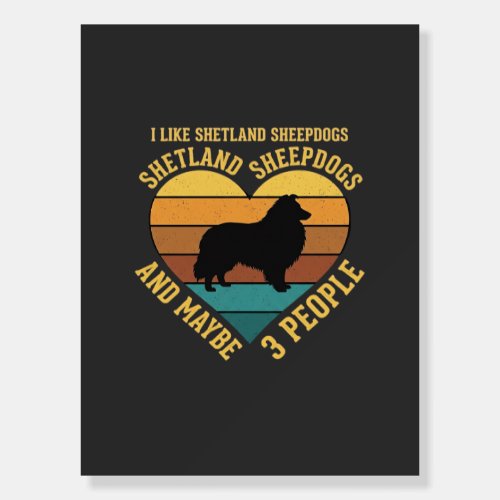 Shetland Sheepdogs Retro Heart Dog Lover Foam Board