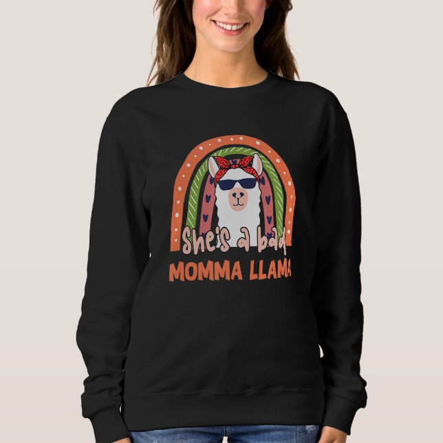 Sheu2019s A Bad Momma Llama Cute Rainbow Heart Lov Sweatshirt (Front)