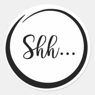Shh... Classic Round Sticker