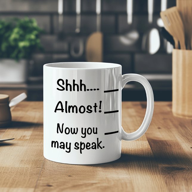 Shh Meme - Don't Talk to Me Before My Coffee Mug (Get some laughs going in the office with this awesome mug.)