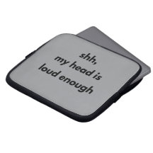 Shh My Head Is Loud Enough – Minimalist Quiet