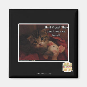 Shh!!! Piggy!! Magnet