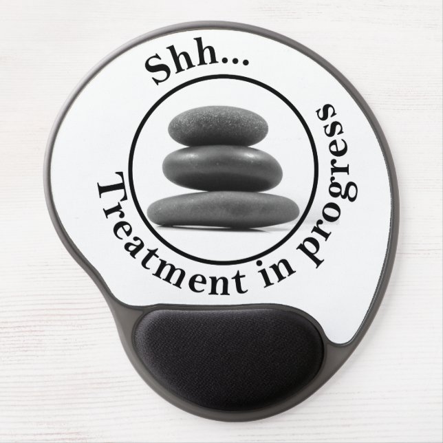 Shh Treatment in Progress Gel Mouse Pad (Front)