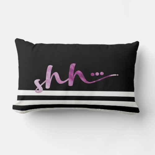 Shh watercolor script type stripes lumbar pillow