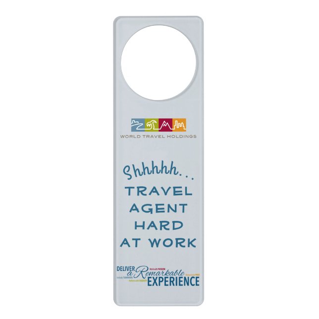 Shhh...Busy Travel Agent At Work Door Hanger (Front)