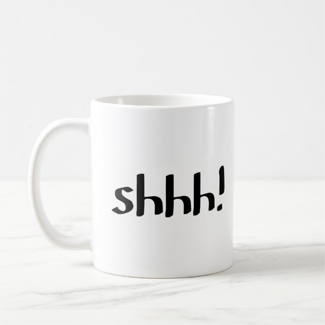 Shhh! Coffee Mug (Left)