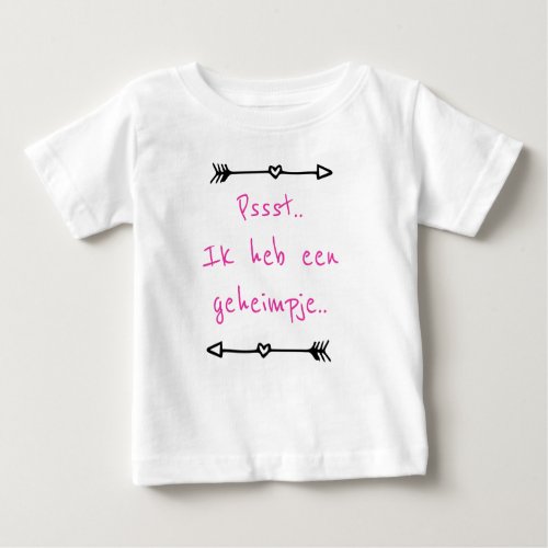 shhh I have a secret Baby T_Shirt