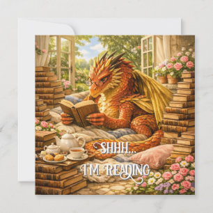 Shhh… I’m Reading Cozy Reading Dragon Card