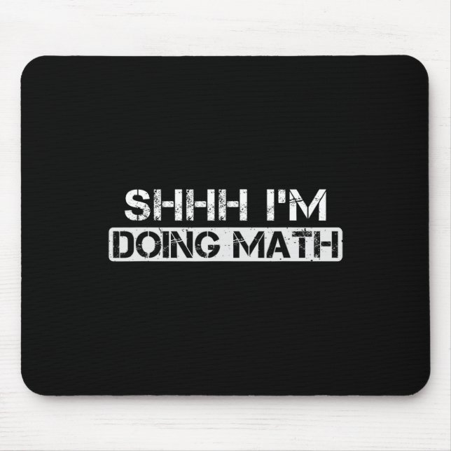 Shhh I'm Doing Math Funny Gym Bodybuilding Workout Mouse Pad (Front)