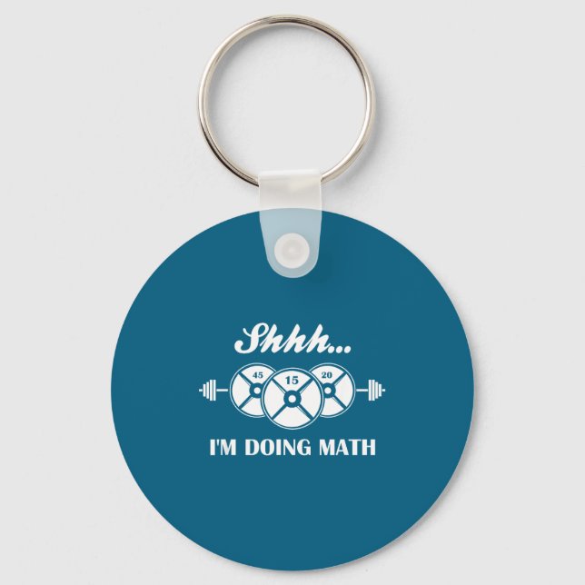 Shhh I'm Doing Math Weight Lifting Math Lover Quot Keychain (Front)