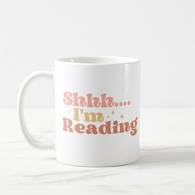 Shhh I'm Reading Coffee Mug (Left)