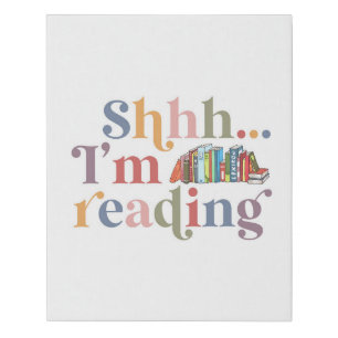 Shhh… I'm Reading Faux Canvas Print