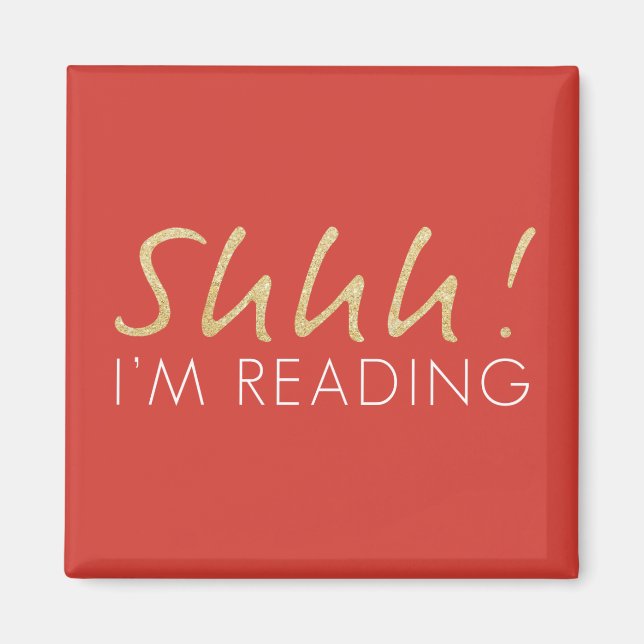Shhh! I'm Reading Magnet (Front)