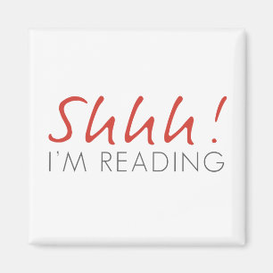 Shhh! I'm Reading Magnet