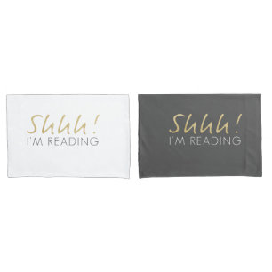 Shhh! I'm Reading Pillowcase Set