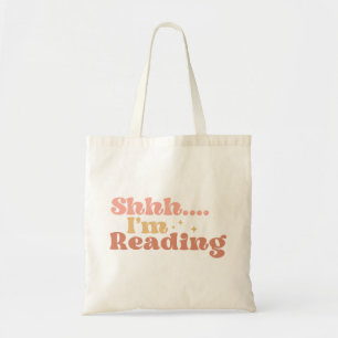 Shhh I'm Reading Tote Bag