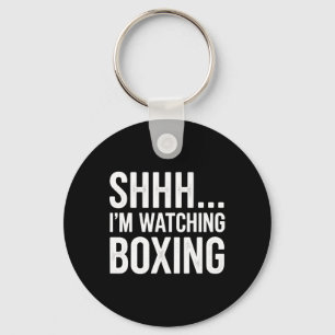 Shhh…. I'm Watching Boxing Gear For Boxing Fan Box Keychain